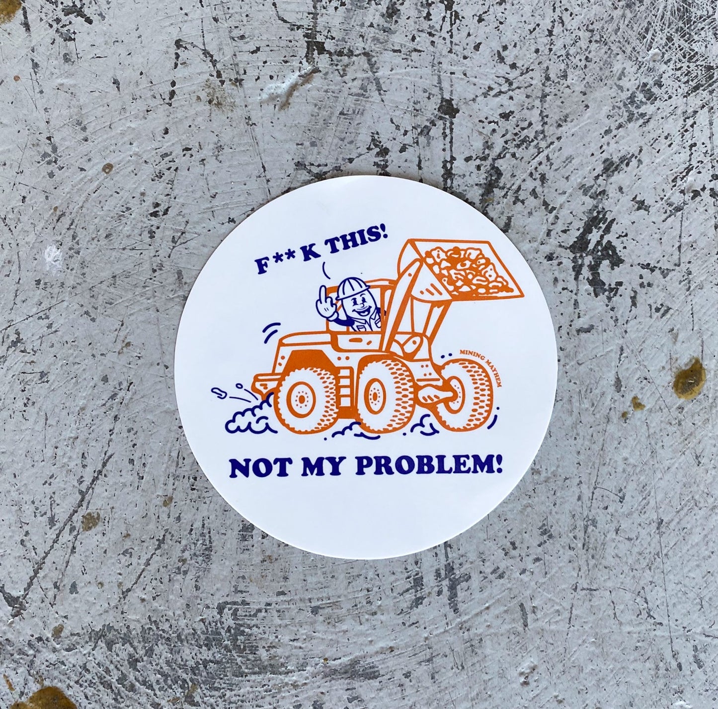F**K THIS! Not My Problem! - Sticker (Black)