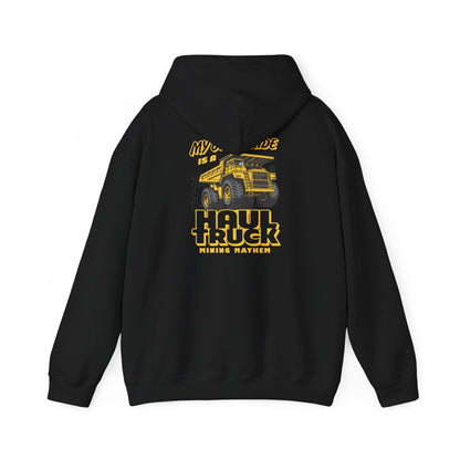 My Other Ride is a Haul Truck hoodie in black, back print