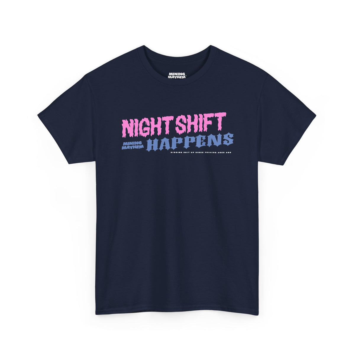 Night Shift Happens t-shirt in navy, front print
