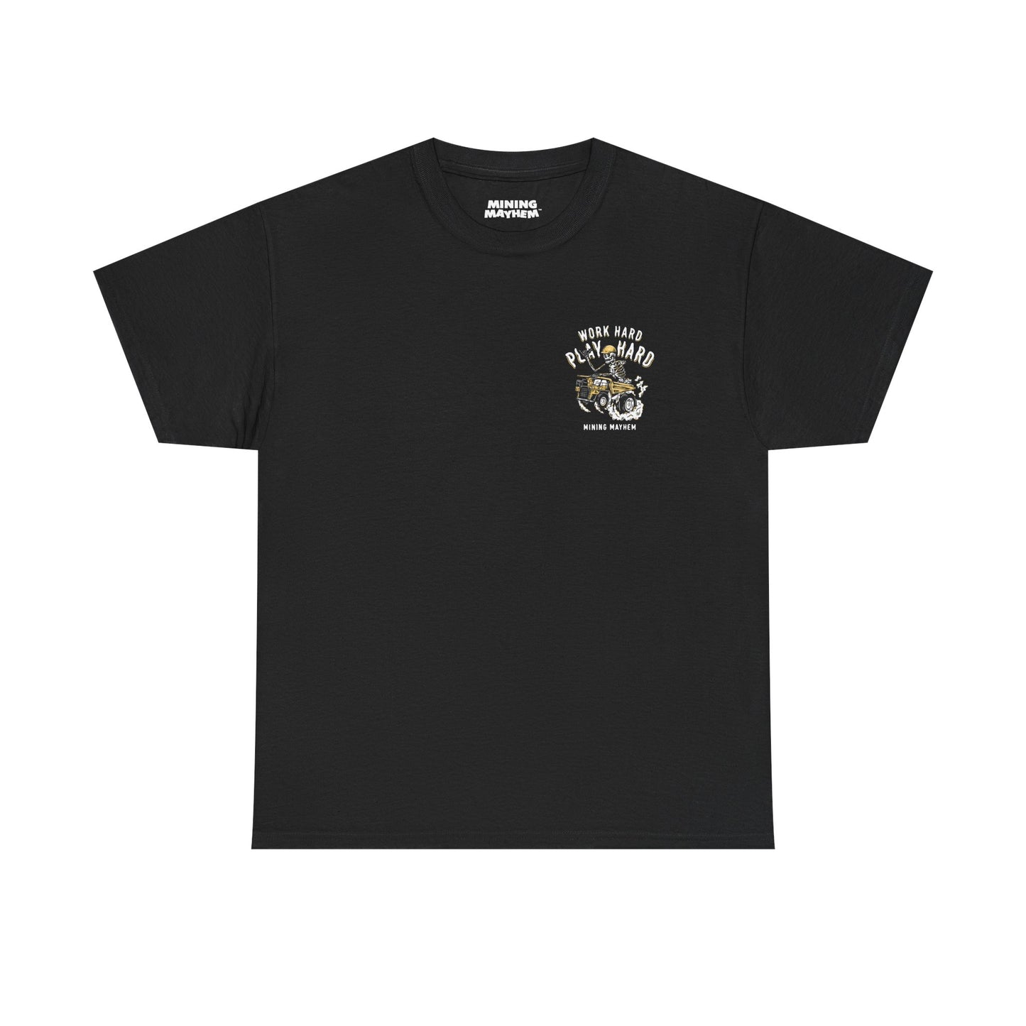 Work Hard Play Hard - T-Shirt (Black)