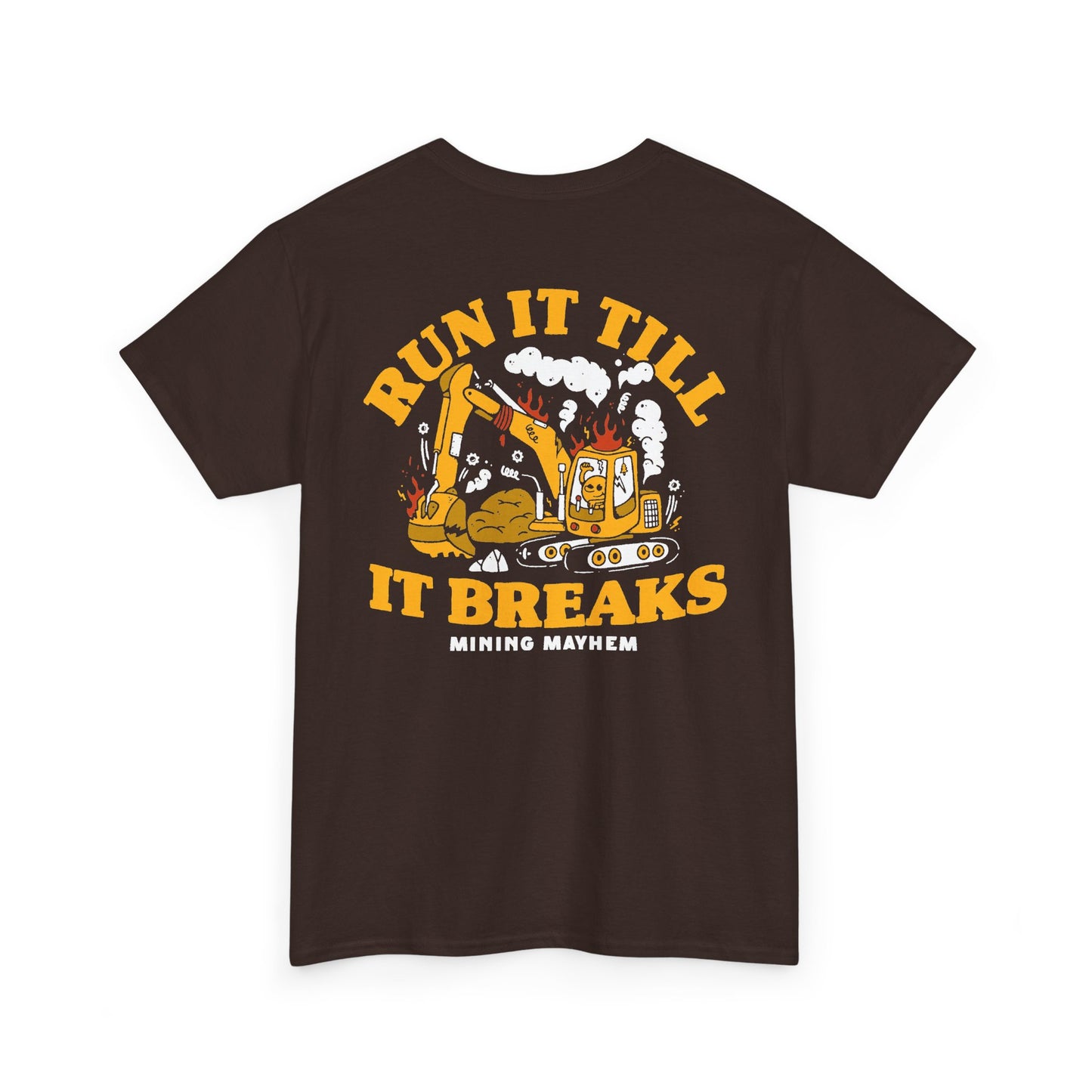 Run It Till It Breaks - T-Shirt