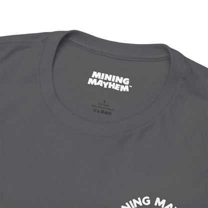 Mining Mayhem Pickaxe Logo - T-Shirt
