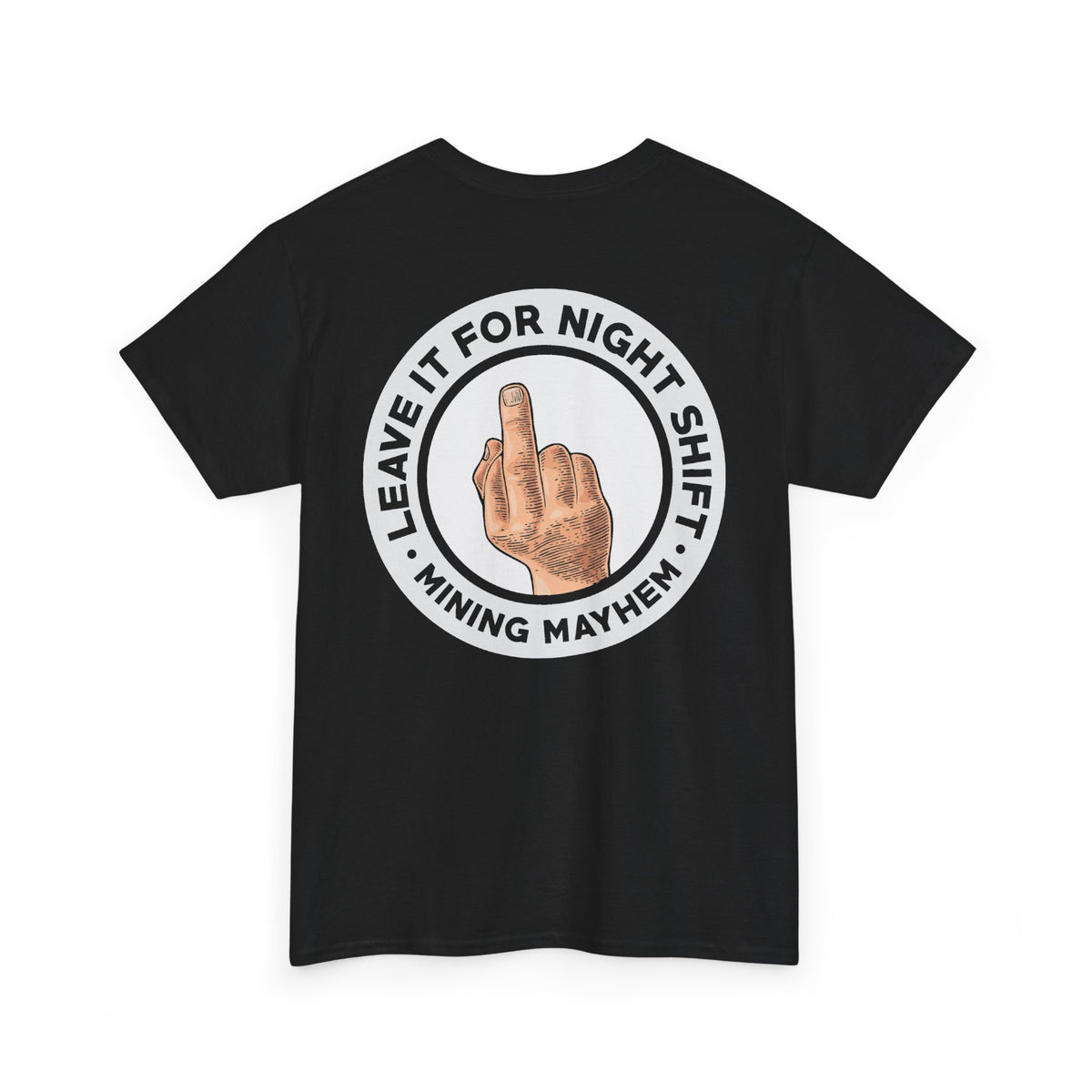 Leave It For Nightshift Classic Logo - T-Shirt