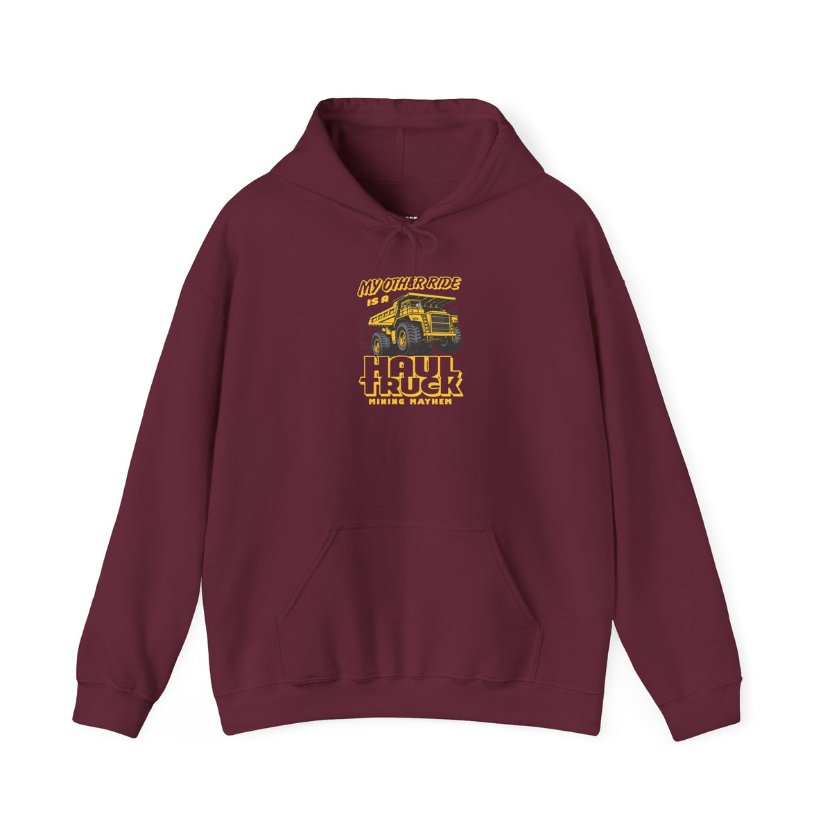 My Other Ride is a Haul Truck hoodie in maroon, front chest print