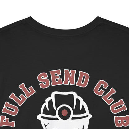 Full Send Club - T-Shirt