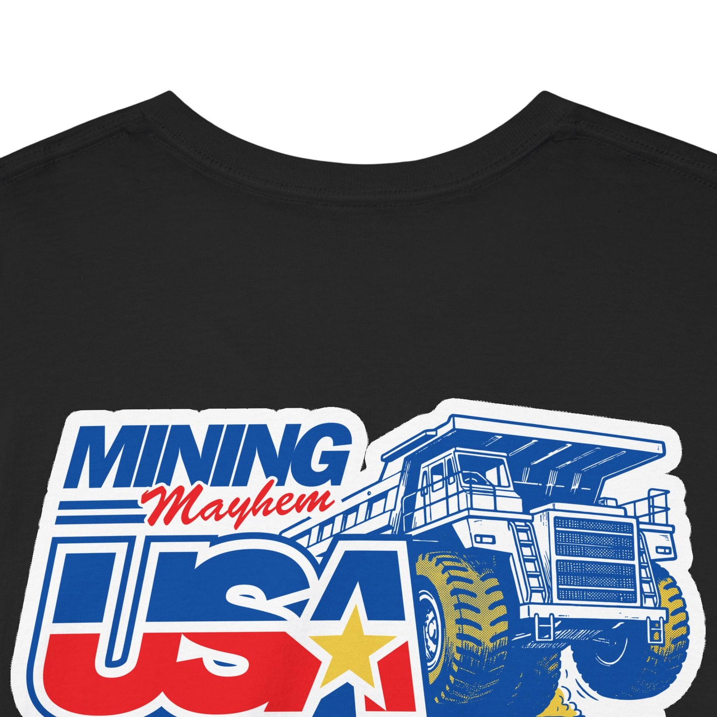 Mining Mayhem USA - Proud To Be In Mining T-Shirt