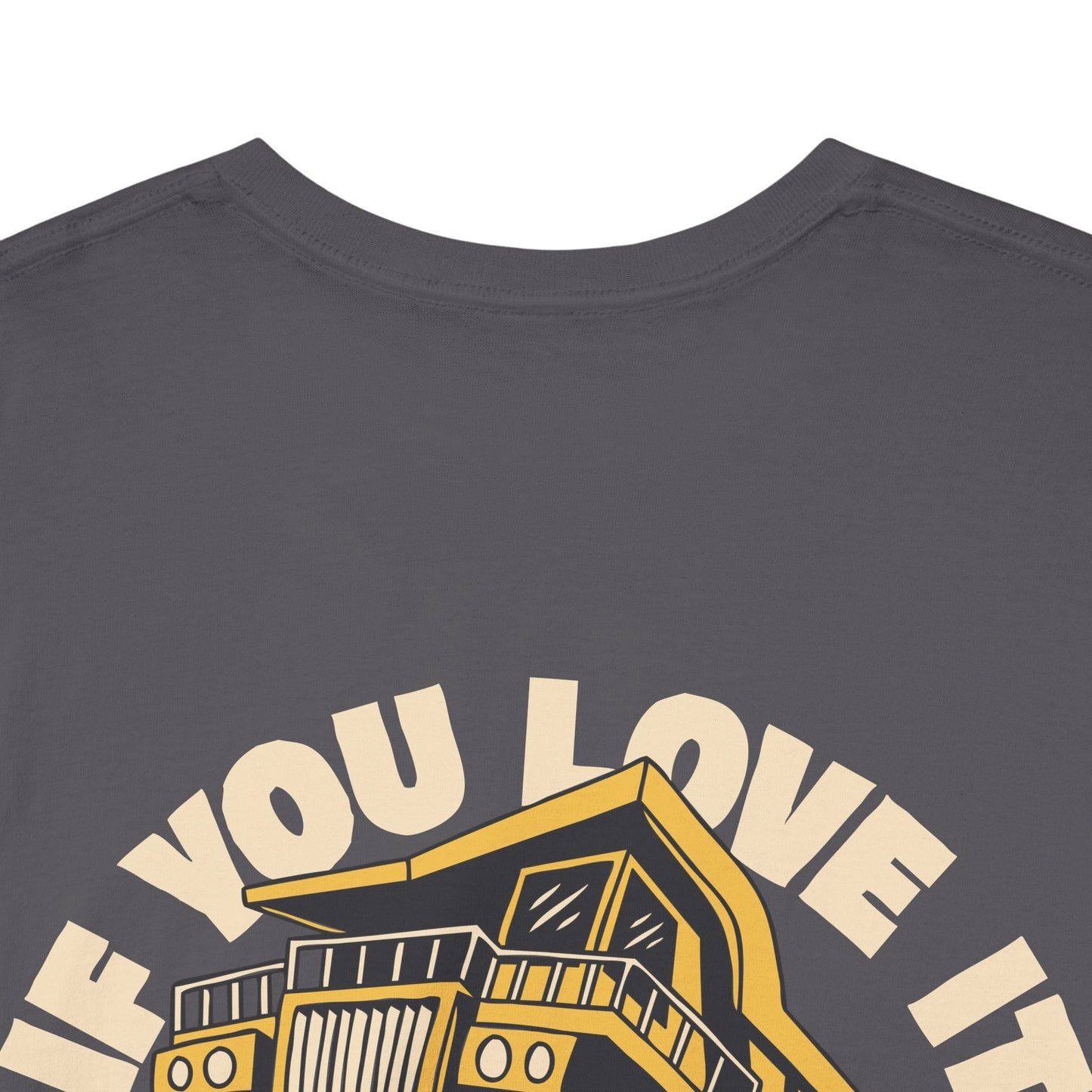 If You Love It Lube It - T-Shirt