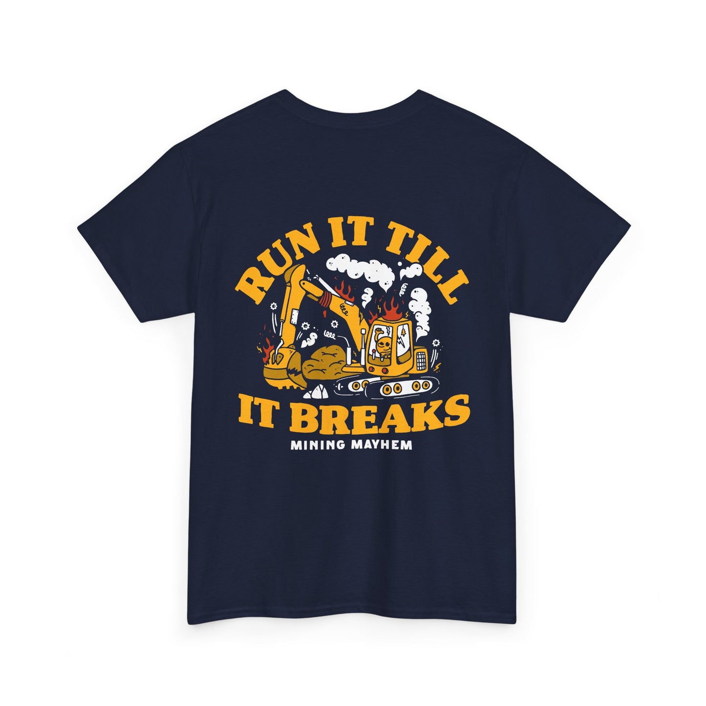 Run It Till It Breaks - T-Shirt