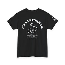 Mining Mayhem Co - T-Shirt
