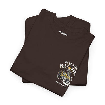Work Hard Play Hard - T-Shirt