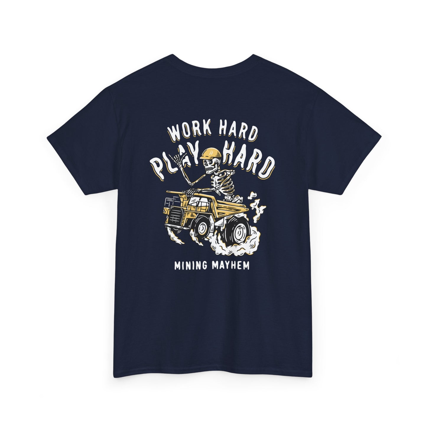 Work Hard Play Hard - T-Shirt