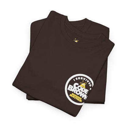 I Survived a Code Brown - T-Shirt