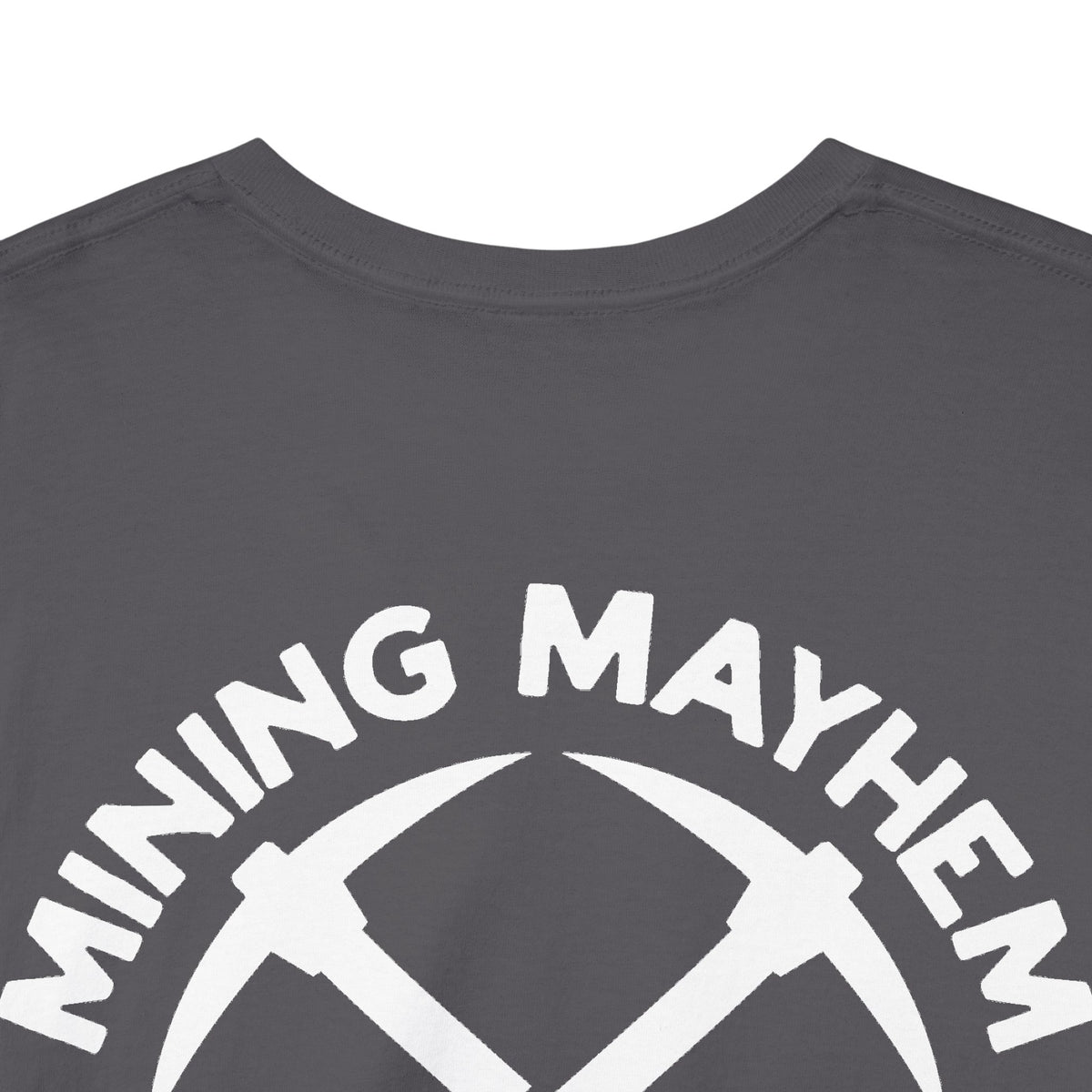 Mining Mayhem Pickaxe Logo - T-Shirt