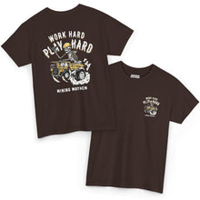 Work Hard Play Hard - T-Shirt