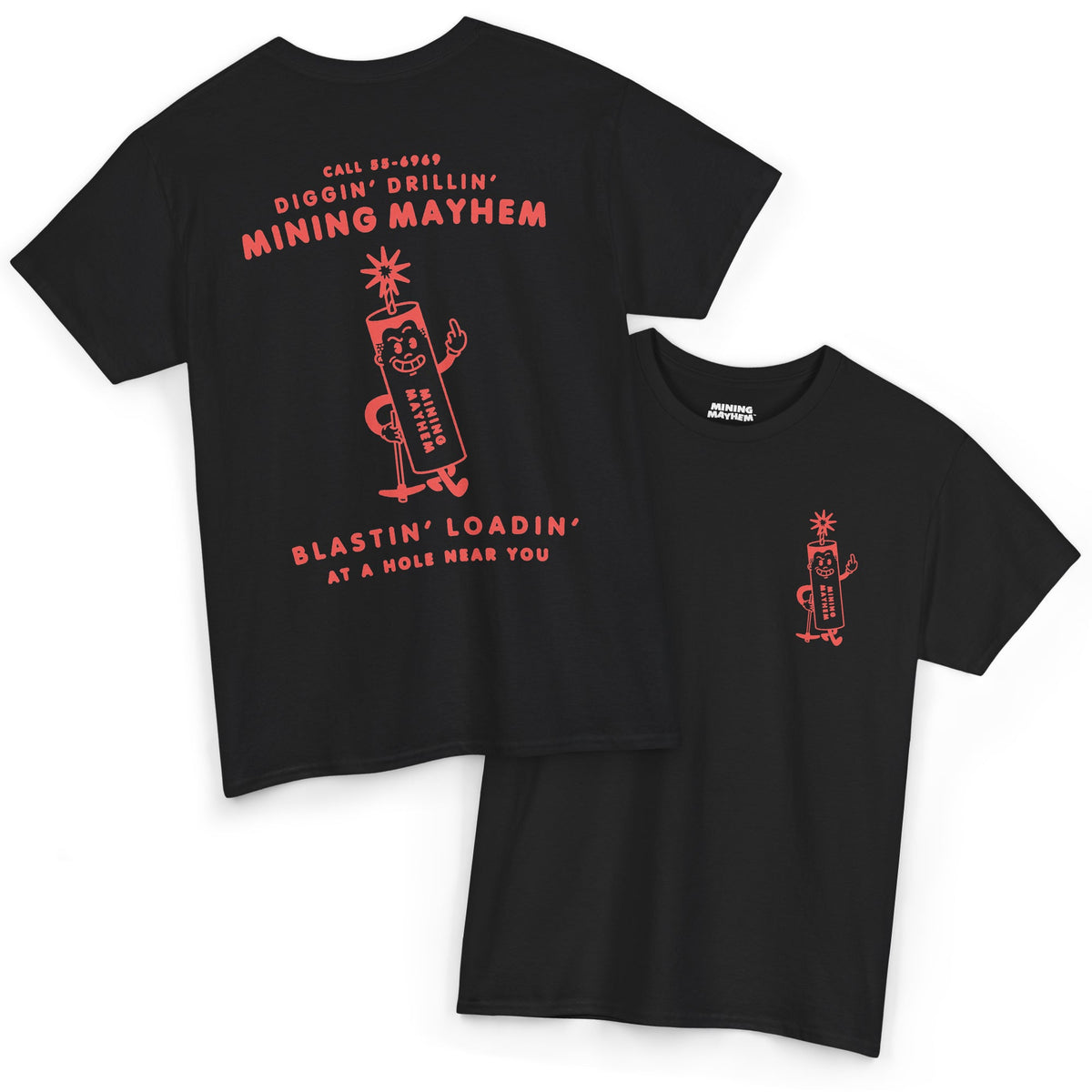 Blastin' Loadin' T-Shirt