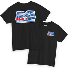 Mining Mayhem USA - Proud To Be In Mining T-Shirt