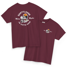 Shift's Over - T-Shirt