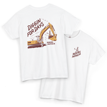 Diggin' For Days - T-Shirt