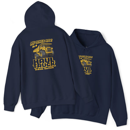 My Other Ride is a Haul Truck hoodie in navy, front and back, yellow haul truck print