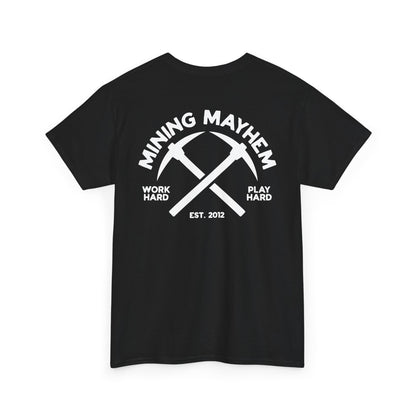 Mining Mayhem Pickaxe Logo - T-Shirt
