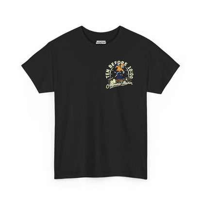 Ten Before 10 - T-Shirt