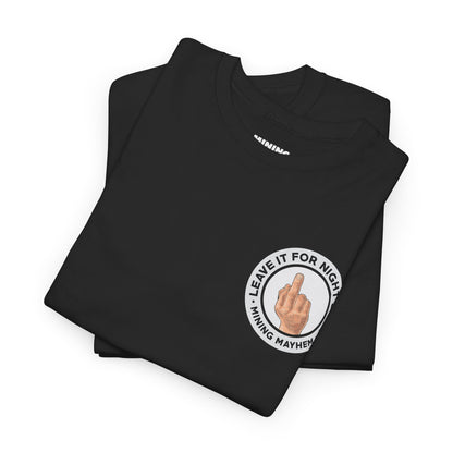 Leave It For Nightshift Classic Logo - T-Shirt