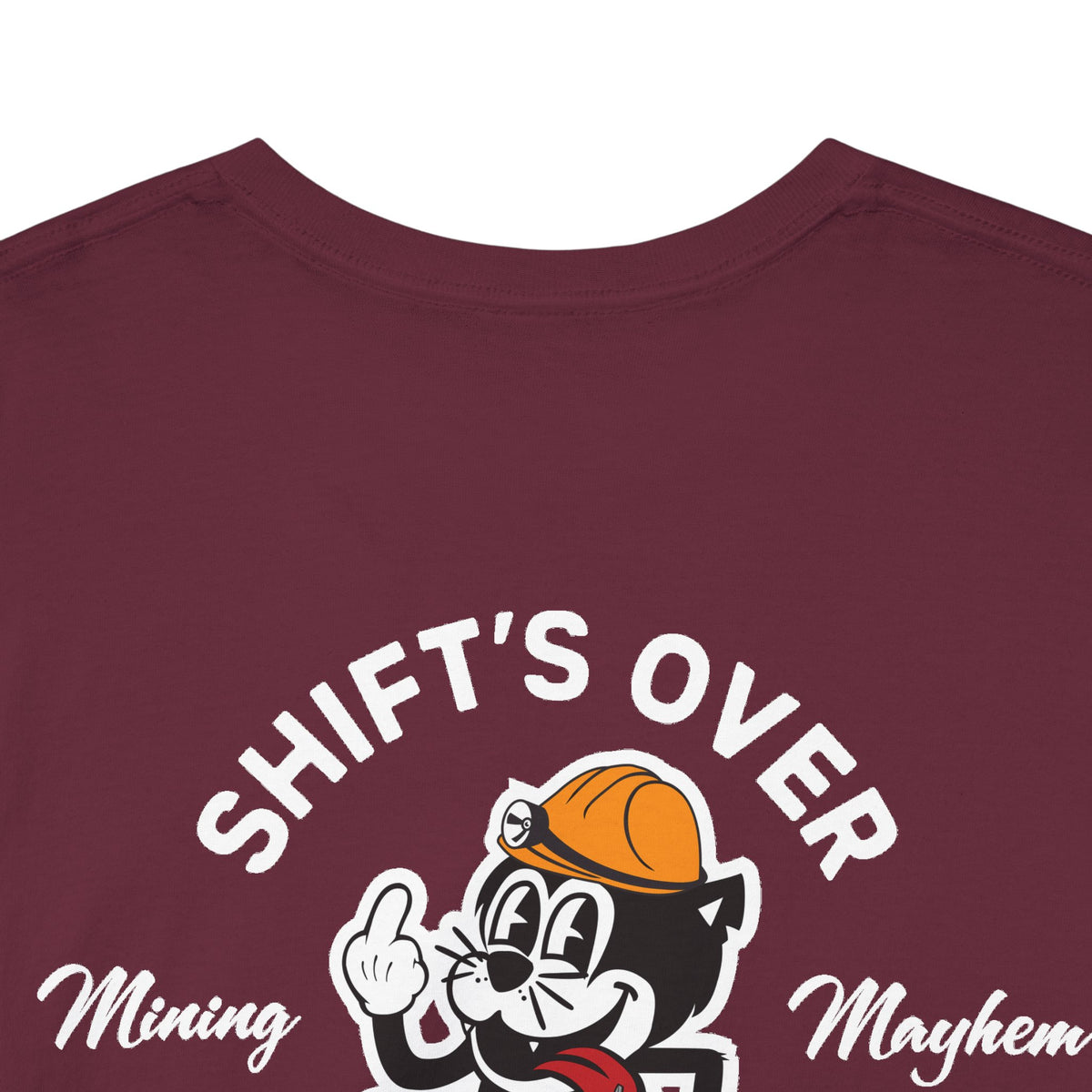 Shift's Over - T-Shirt