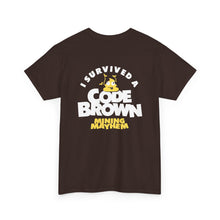 I Survived a Code Brown - T-Shirt