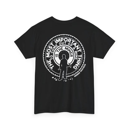 The Most Important Thing - T-Shirt