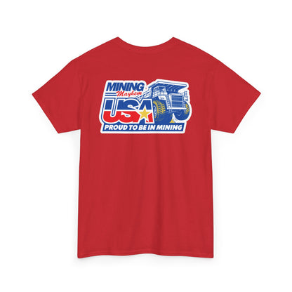 Mining Mayhem USA - Proud To Be In Mining T-Shirt