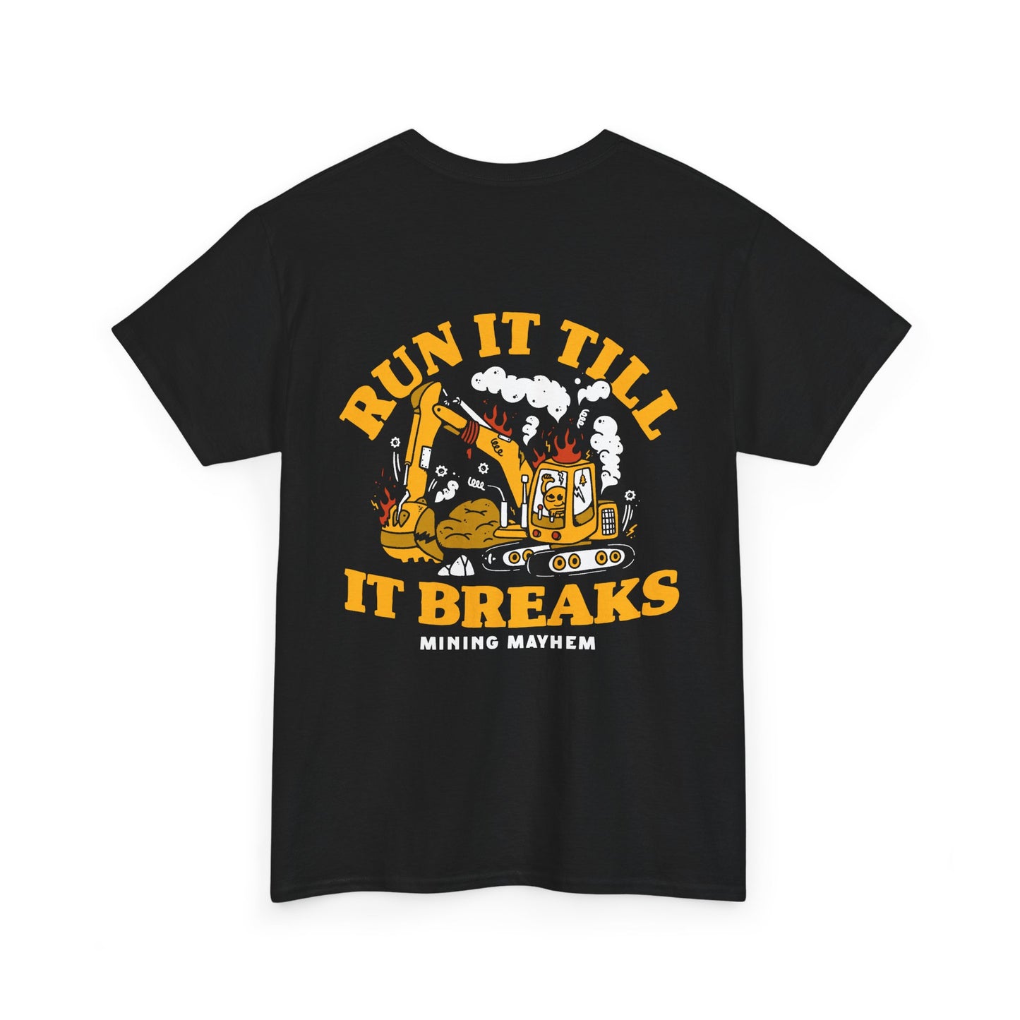 Run It Till It Breaks - T-Shirt