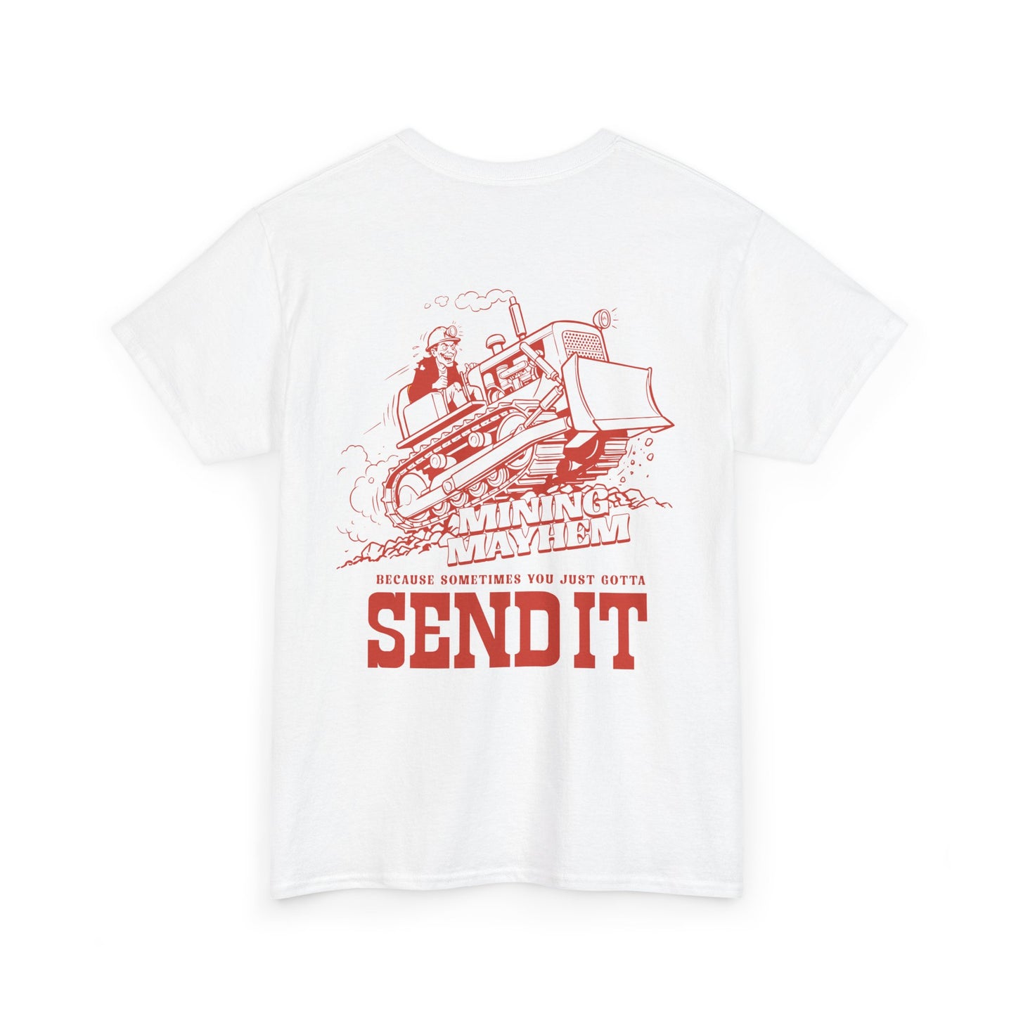Send It Snowplow - T-Shirt