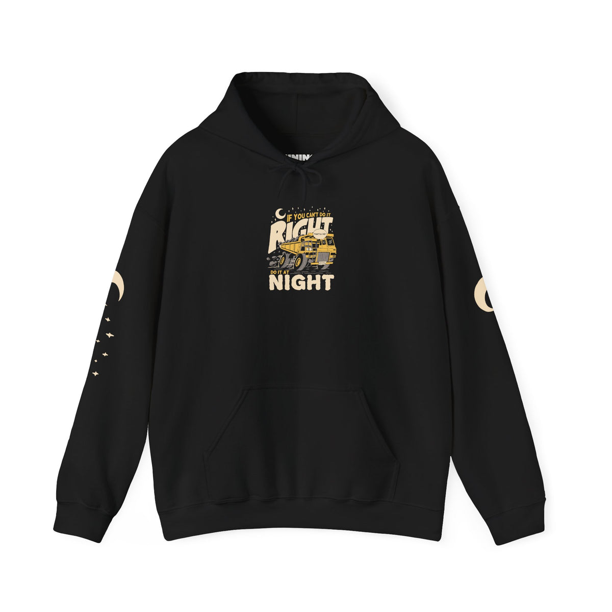 If You Can't Do It Right, Do It At Night - Hoodie