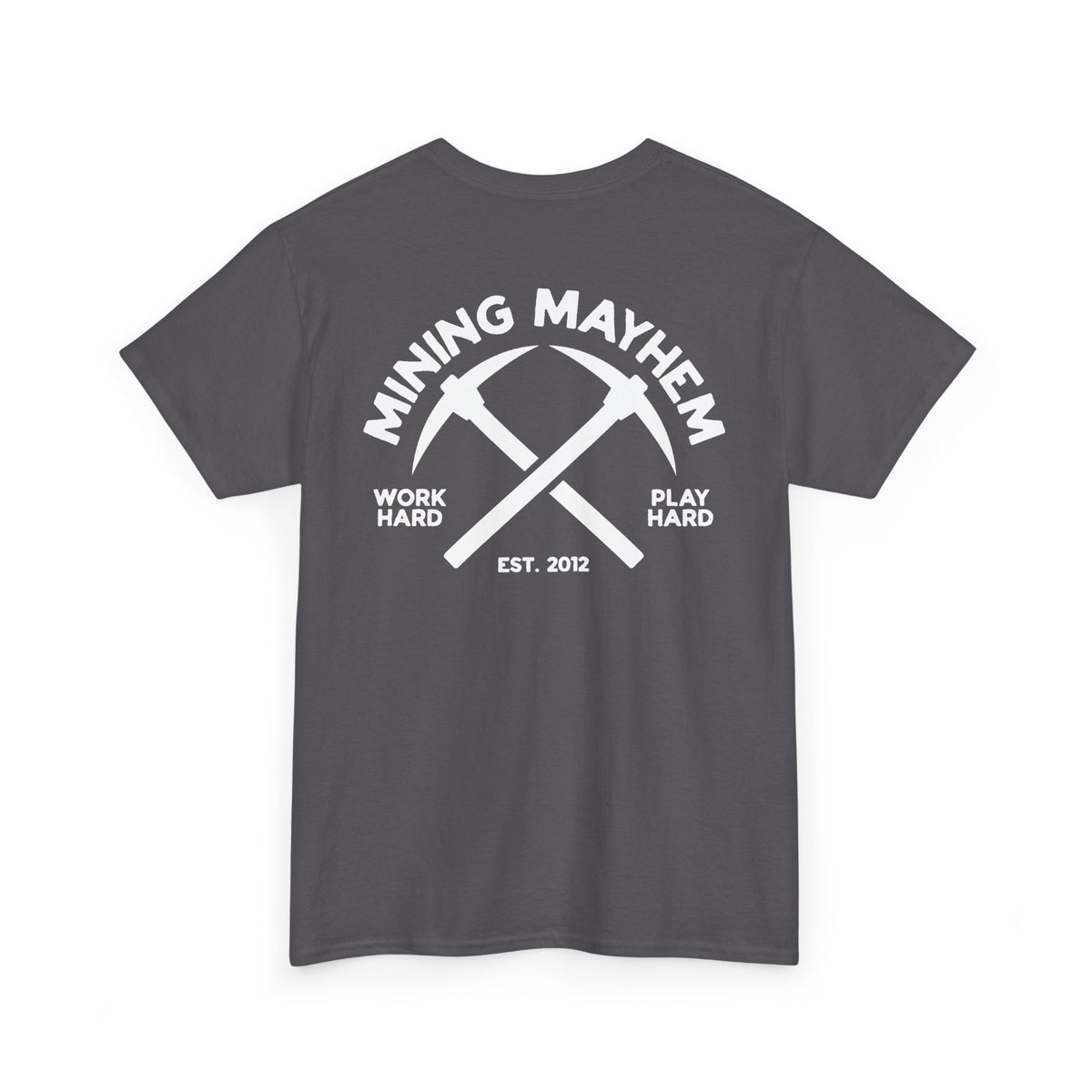 Mining Mayhem Pickaxe Logo - T-Shirt