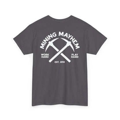 Mining Mayhem Pickaxe Logo - T-Shirt