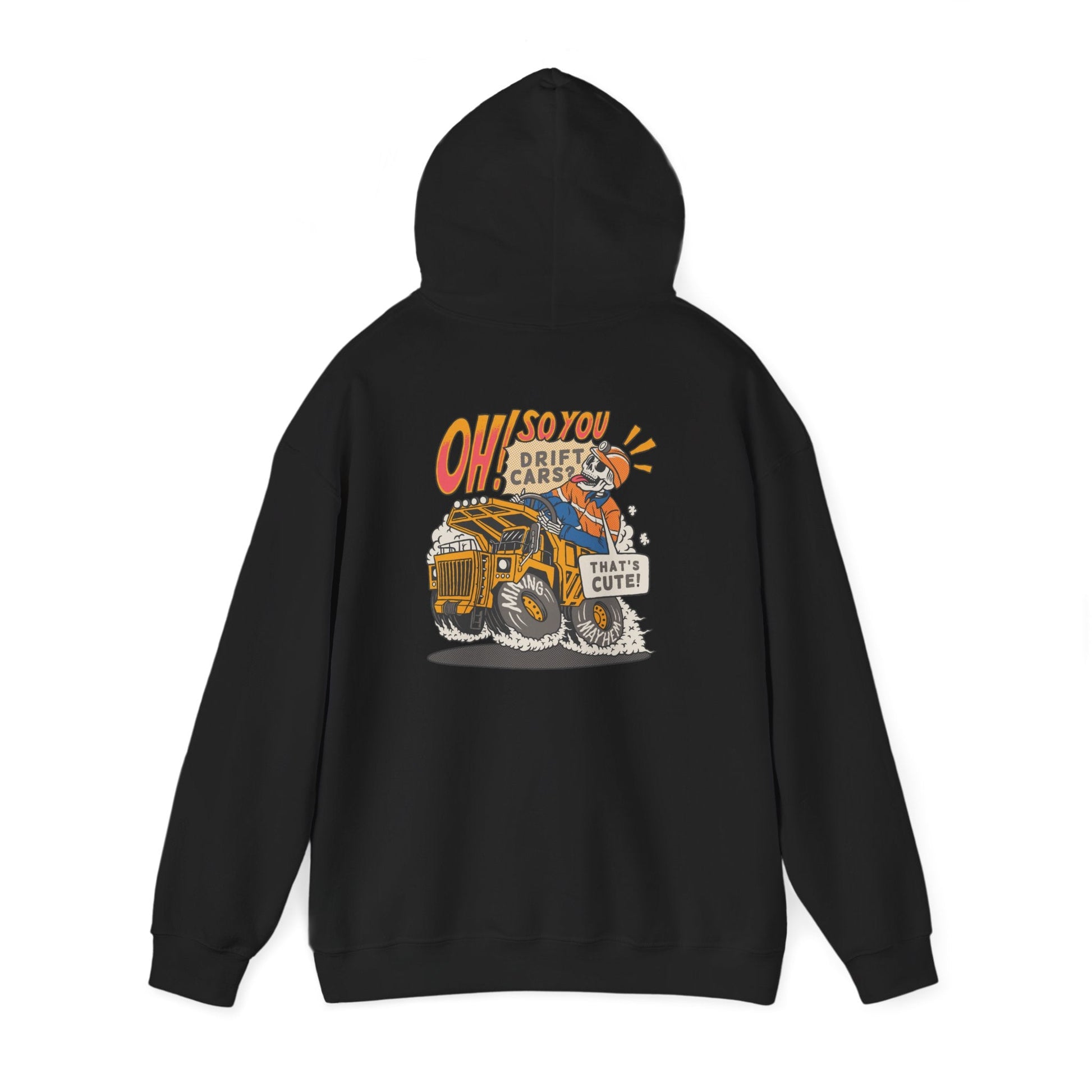 Oh So You Drift Cars Hoodie
