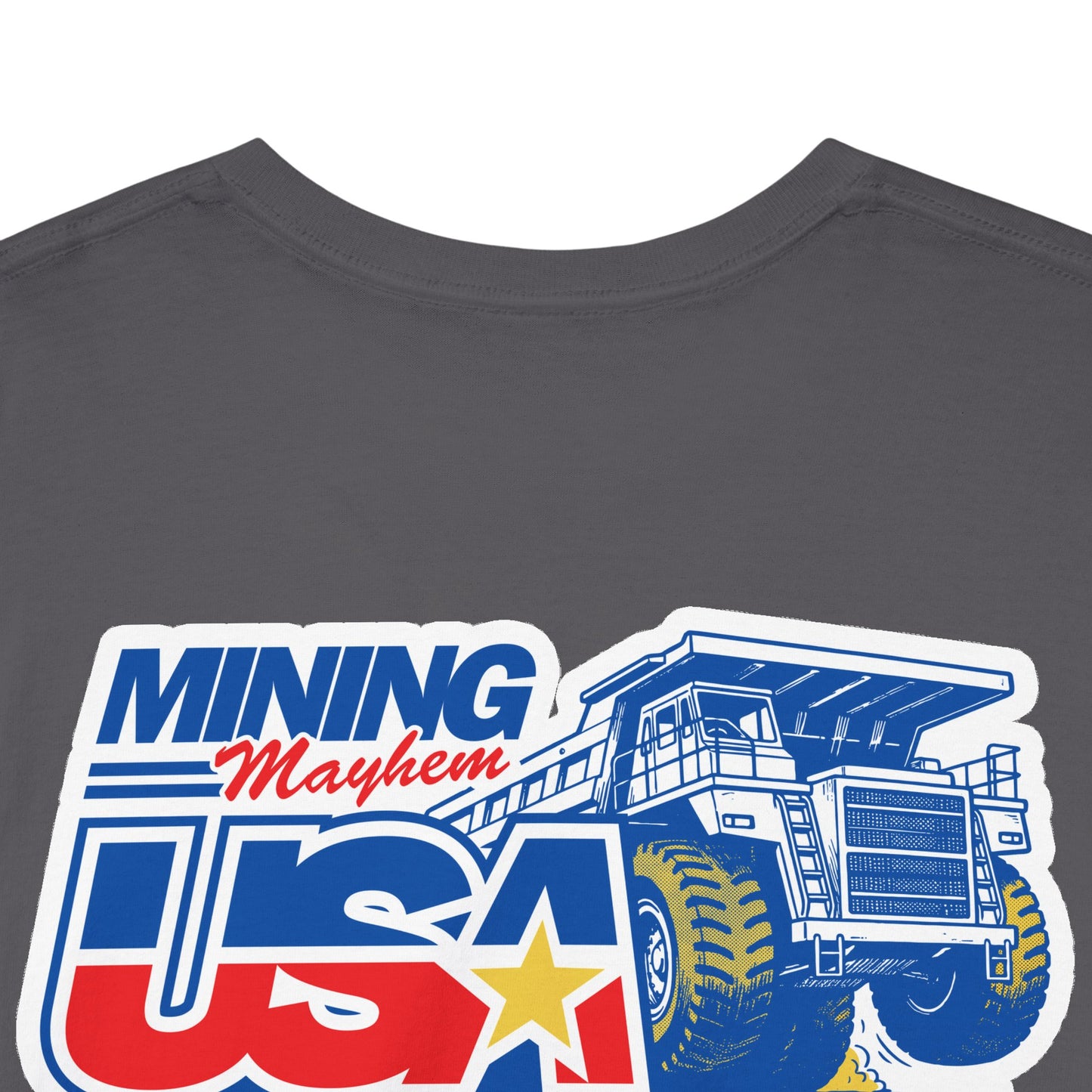 Mining Mayhem USA - Proud To Be In Mining T-Shirt