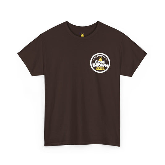 I Survived a Code Brown - T-Shirt