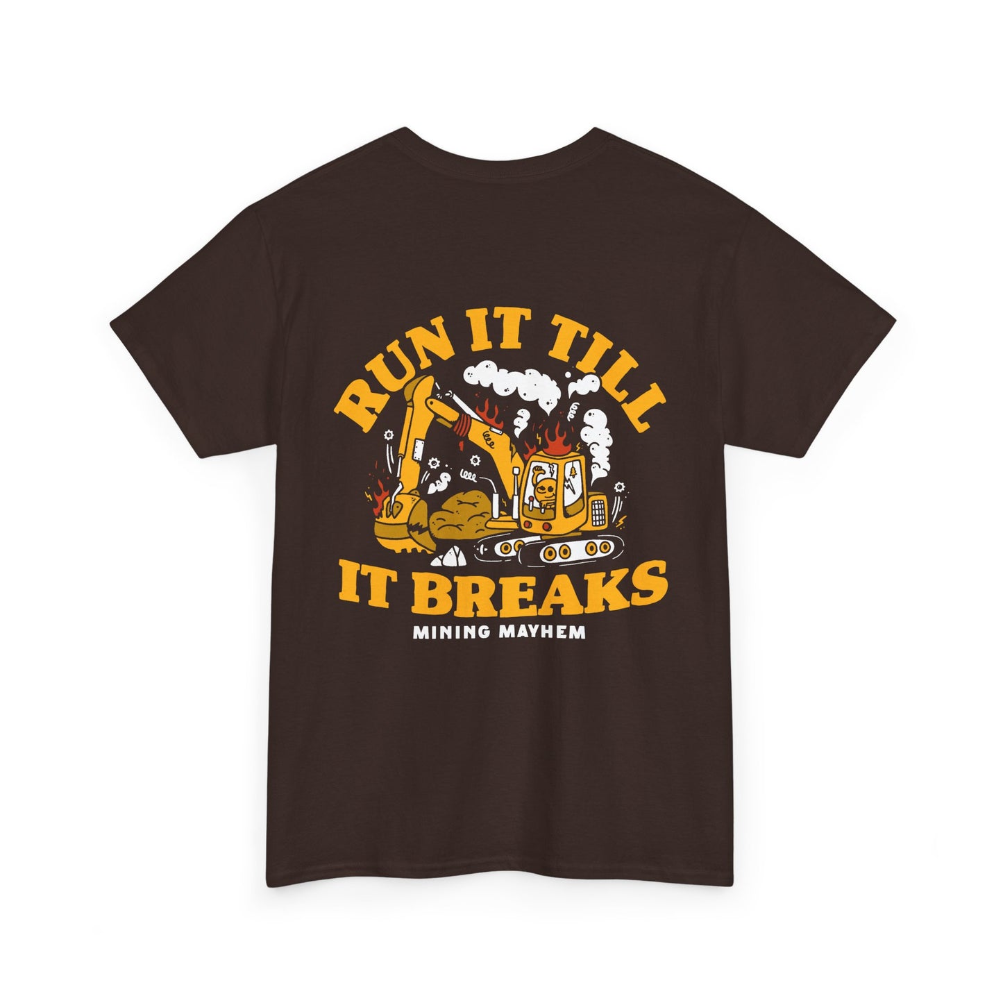 Run It Till It Breaks - T-Shirt