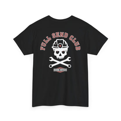 Full Send Club - T-Shirt