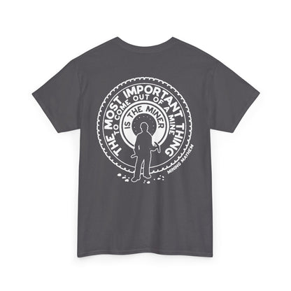 The Most Important Thing - T-Shirt