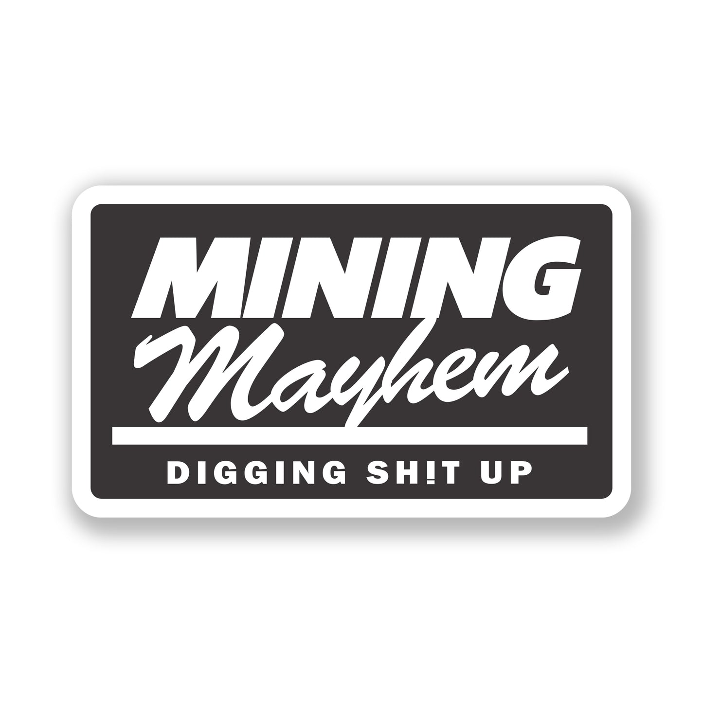 Digging It Up - Sticker