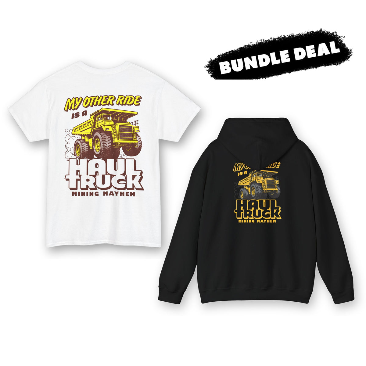 My Other Ride is a Haul Truck kit bundle deal: white tee and black hoodie