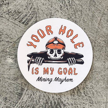 Your Hole Is My Goal - Sticker (Black Small)