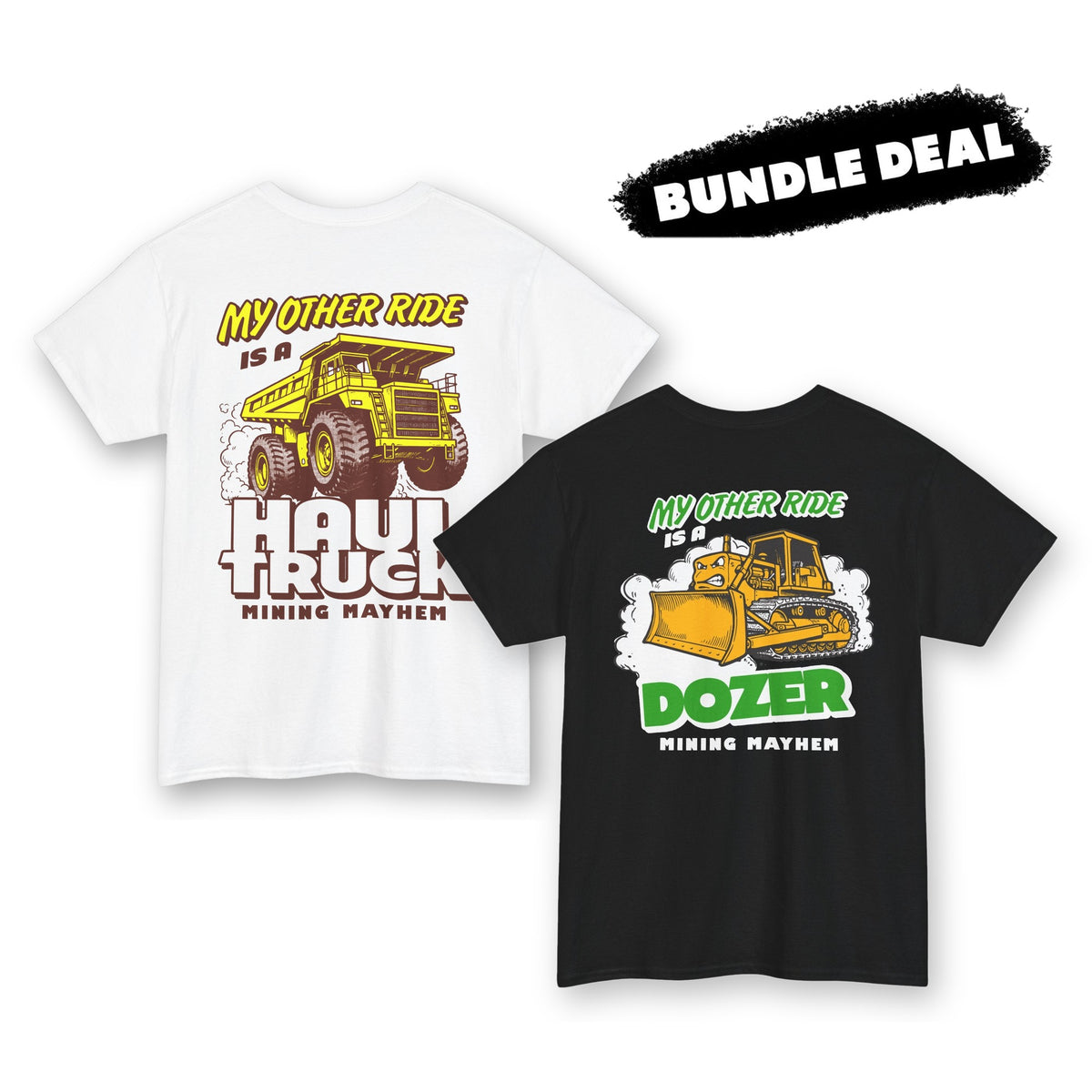 My Other Ride Tee 2-Pack bundle deal: white Haul Truck and black Dozer tees