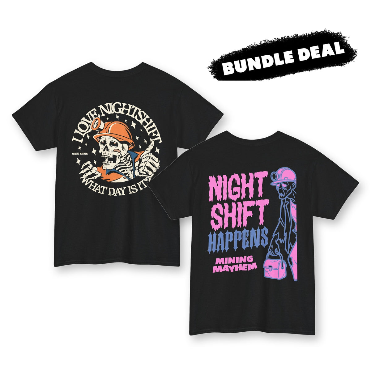 Night Shift Tee 2-Pack bundle deal: I Love Nightshift Skull and Night Shift Happens tees in black