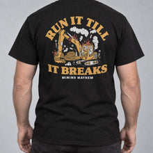 Run It Till It Breaks T-Shirt