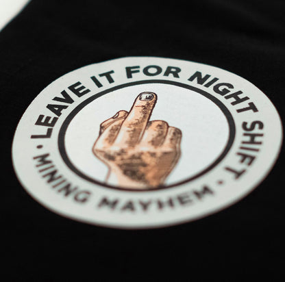 Leave It For Night Shift - Hoodies (Black)