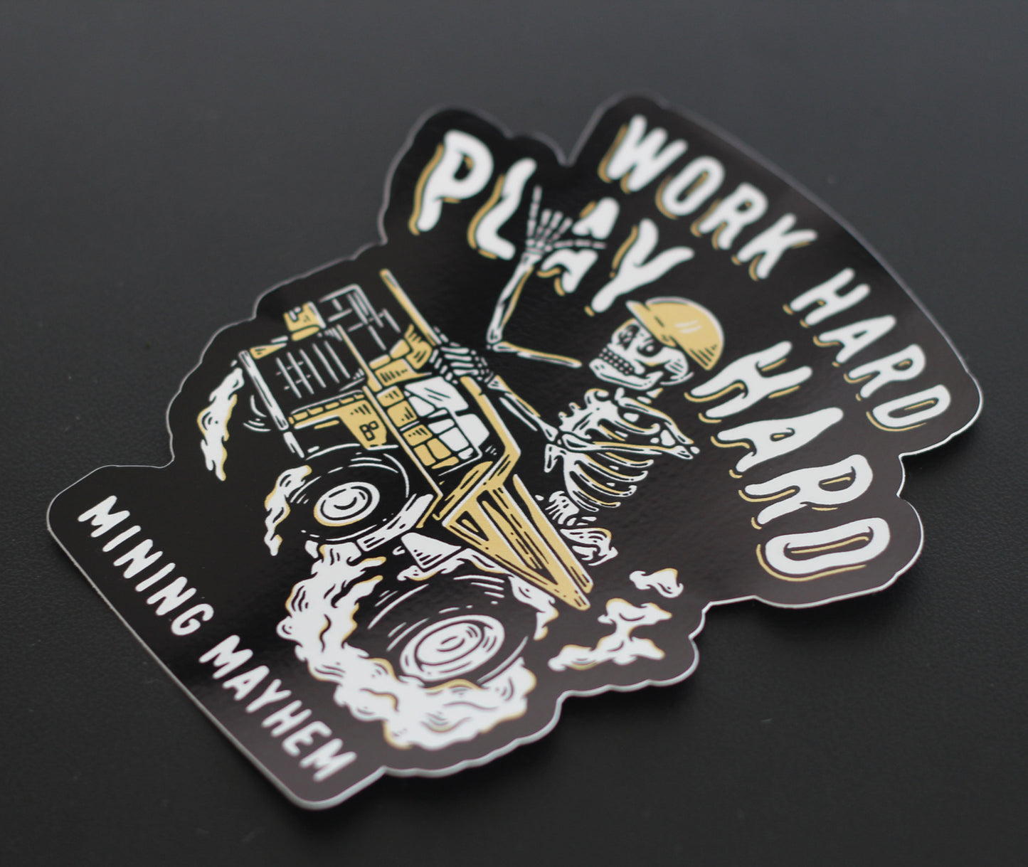 Work Hard, Play Hard - Sticker