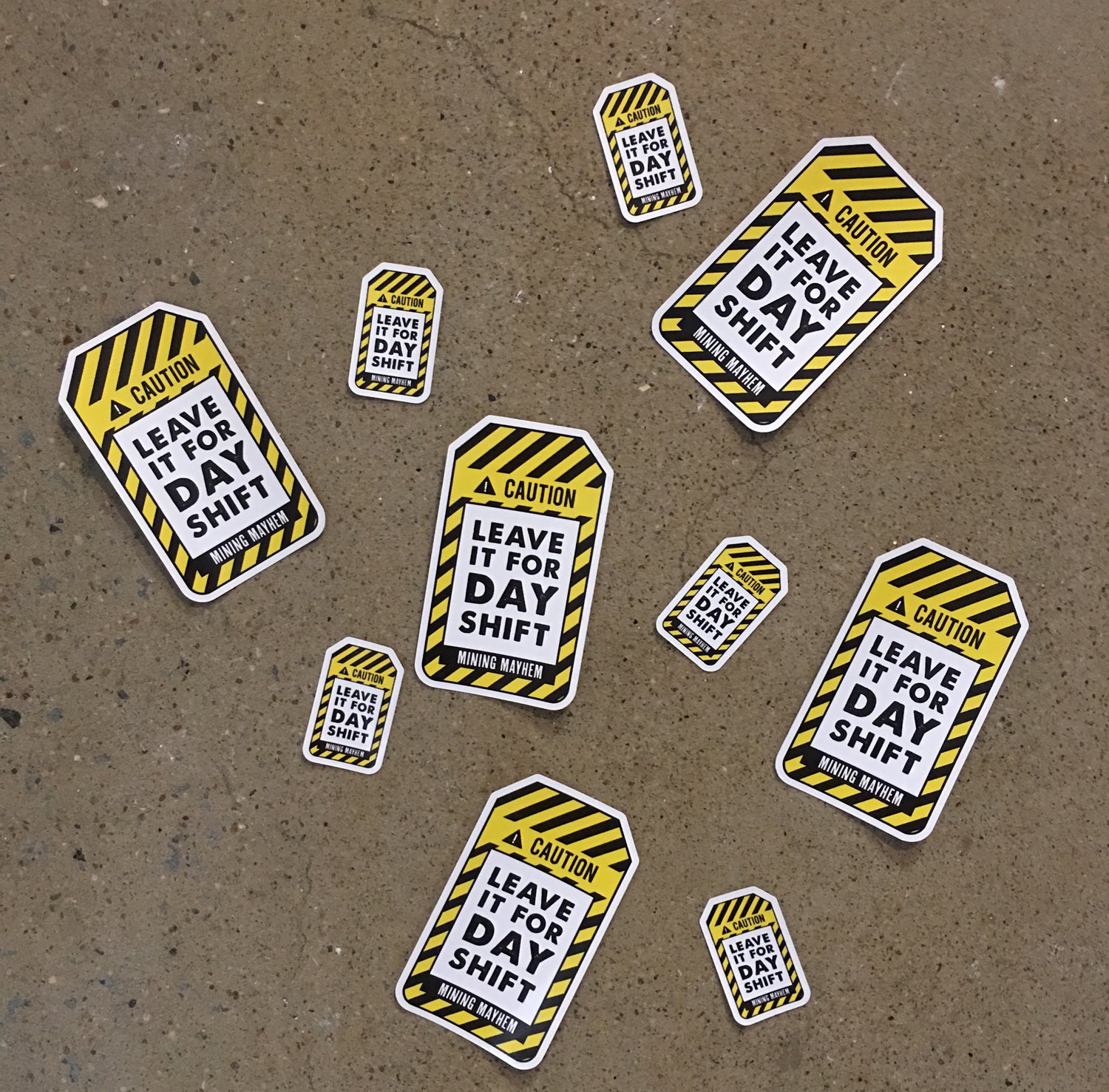 Leave It For Day Shift - Stickers (Pair)